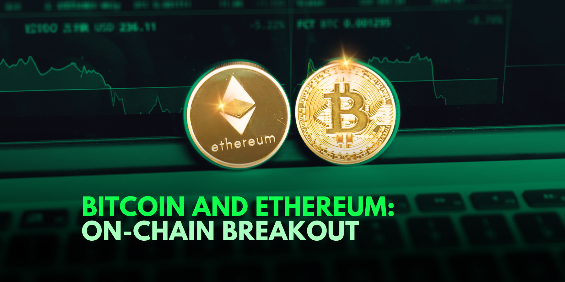 Bitcoin And Ethereum On Chain Data Suggests Anticipated Breakout