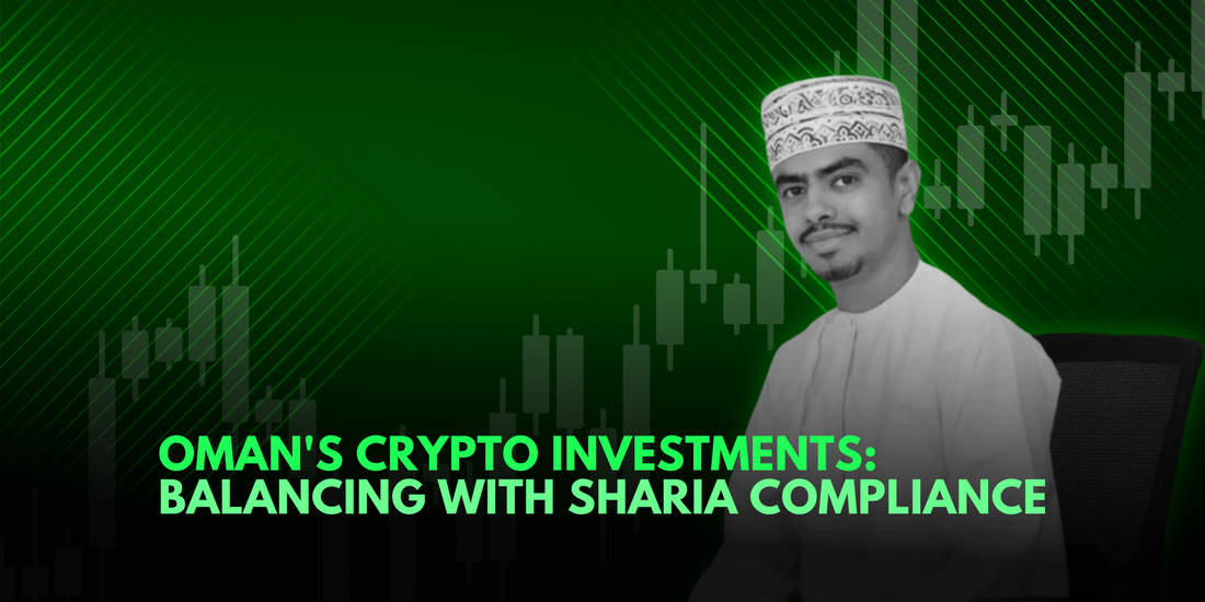 Oman's Crypto Ventures: Sharia Compliance Amidst Digital Expansion