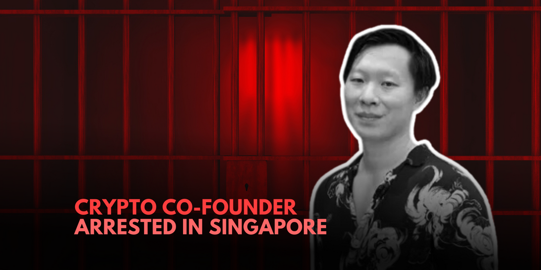 Crypto Hedge Fund Co-Founder Arrested in Singapore