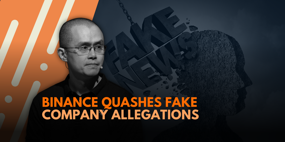 Binance Denies Operating Fake Company Reports