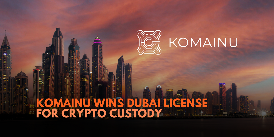 Komainu Secures Dubai License: Nomura-Backed Crypto Custodian Expands