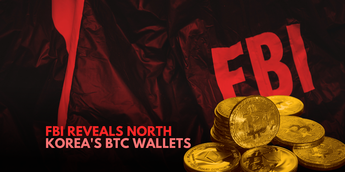 FBI Alerts: North Korean Hacking Group's Bitcoin Wallets Revealed