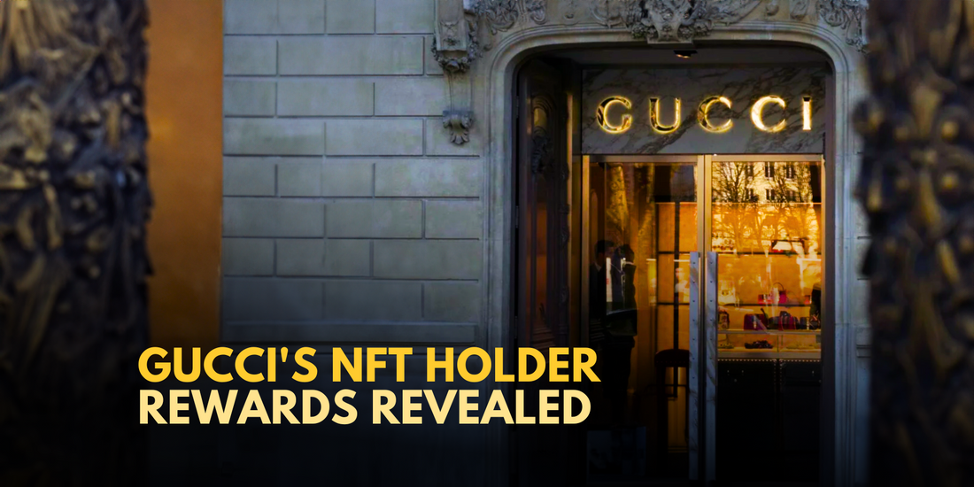Gucci Rewards NFT Holders with Luxury