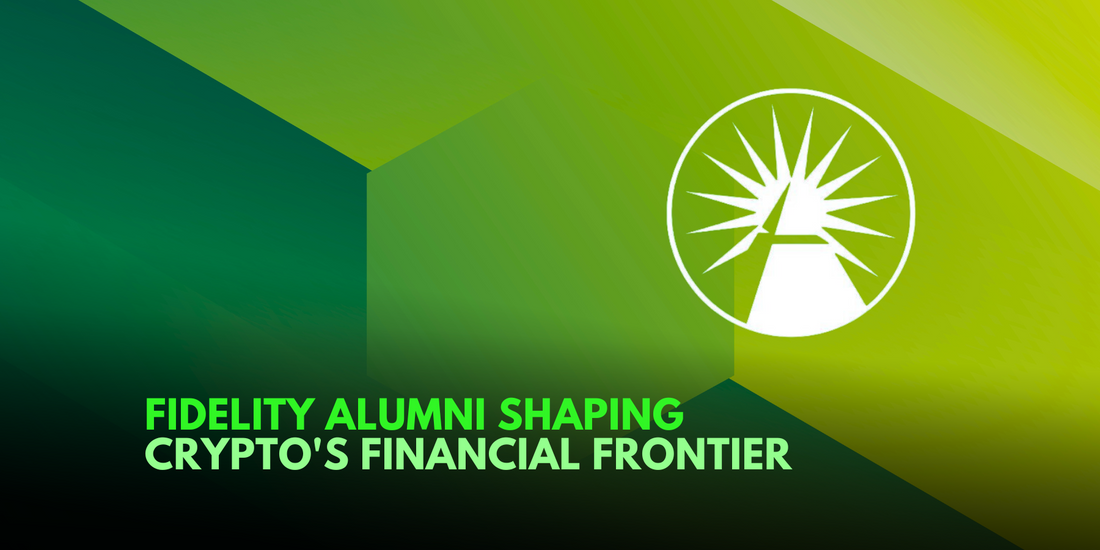 Crypto's Architects: The Fidelity Alumni Revolutionizing Digital Finance