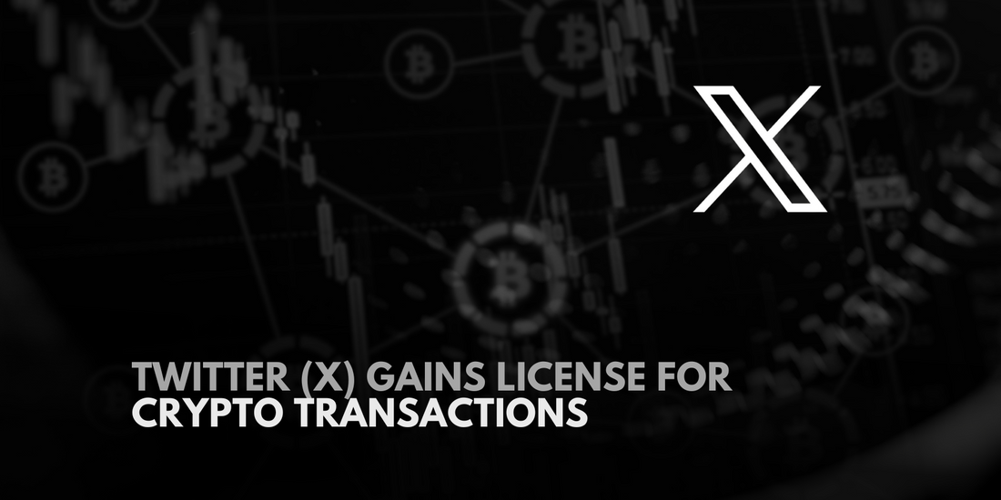 Twitter (X) Secures License for Cryptocurrency Transactions