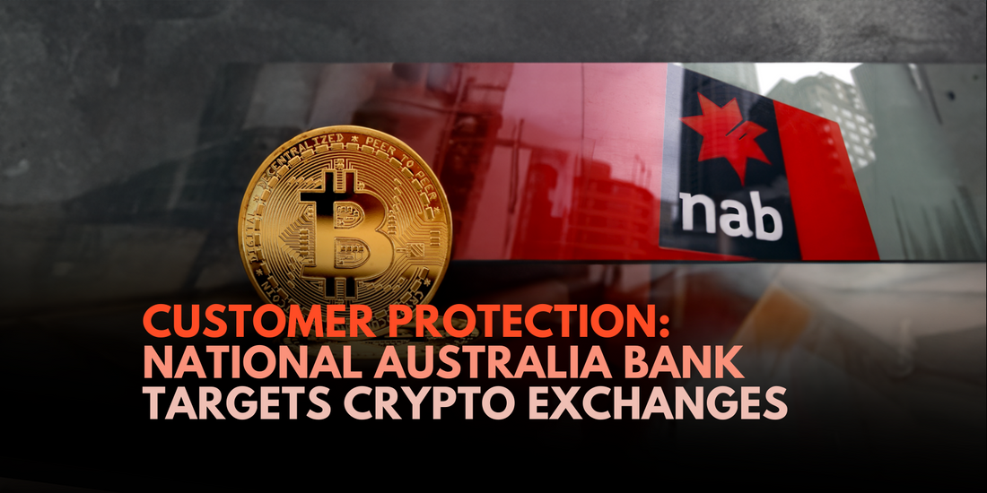 National Australia Bank Implements Crypto Exchange Restrictions
