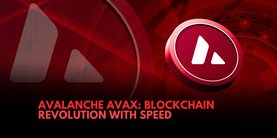 Avalanche AVAX: Revolutionizing Blockchain with Speed and Flexibility