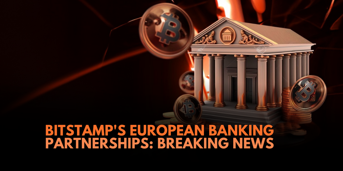 Bitstamp to Partner with Major European Banks