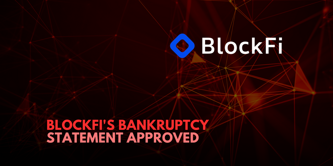 BlockFi's Bankruptcy Progress: US Court Conditionally Approves Disclosure Statement