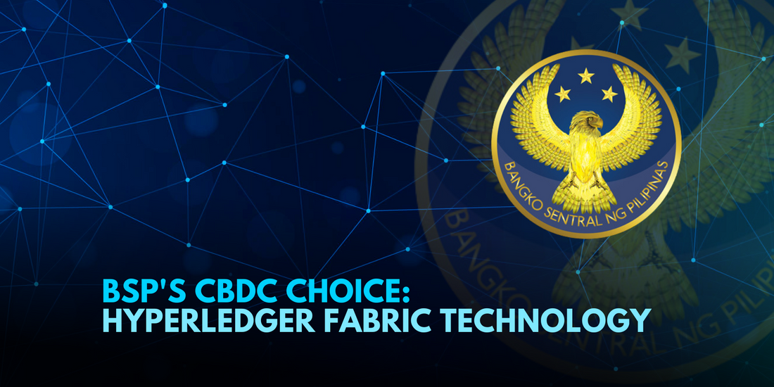 BSP Chooses Hyperledger Fabric for CBDC Innovation