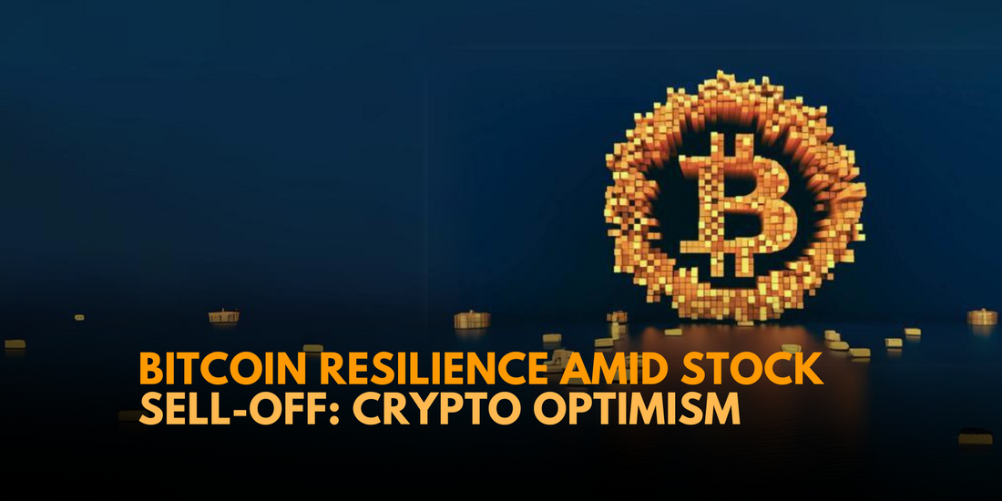 Bitcoin Stays Strong Amid Stock Market Selloff: Crypto Traders Optimistic