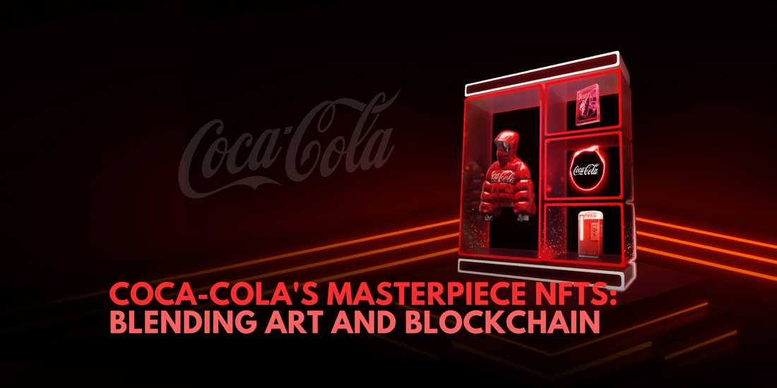 Coca-Cola Unveils Artistic NFT Masterpieces on Ethereum