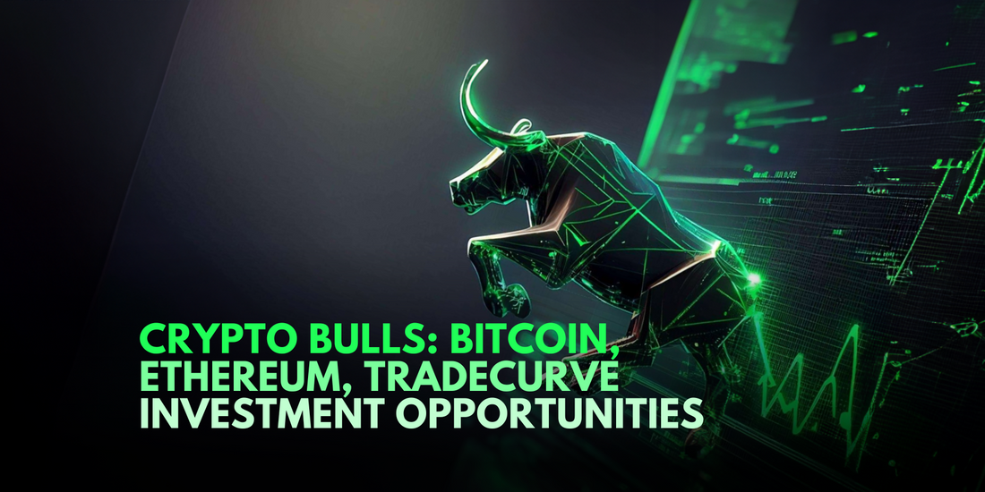 Financial Titans Bullish on Crypto: Is it Time to Buy Bitcoin, Ethereum, Tradecurve?