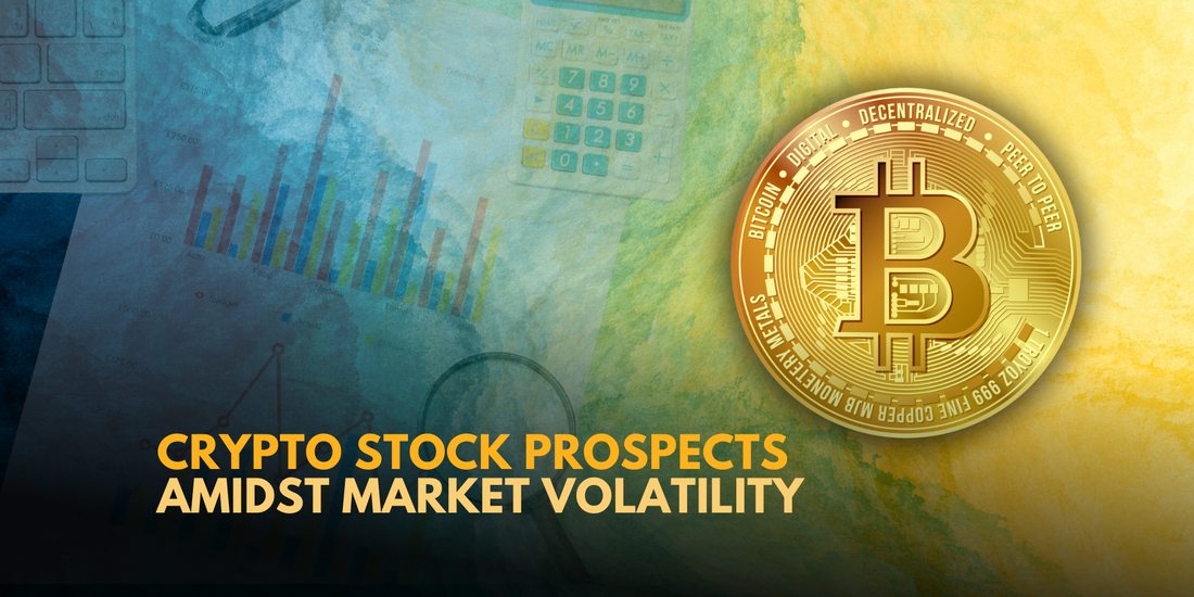 Navigating Cryptocurrency Stocks Amid Market Volatility
