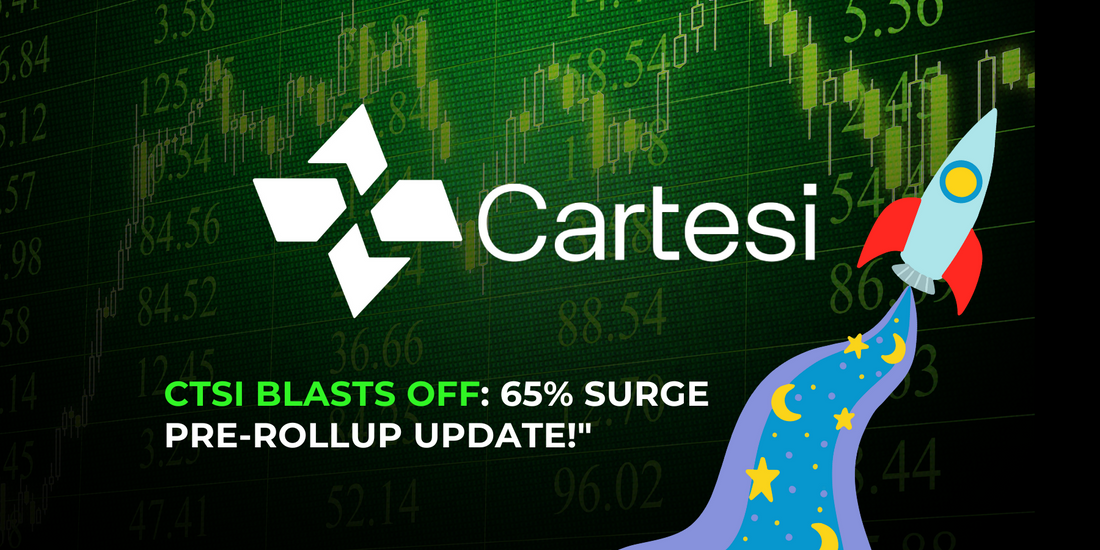 CTSI Rockets to New Heights: Over 65% Surge in a Week Ahead of Rollup Update