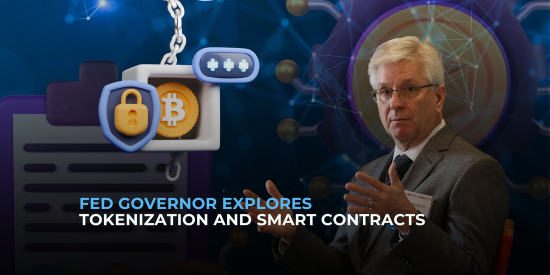 Tokenization & Smart Contracts: Fed Governor Weighs Benefits and Risk