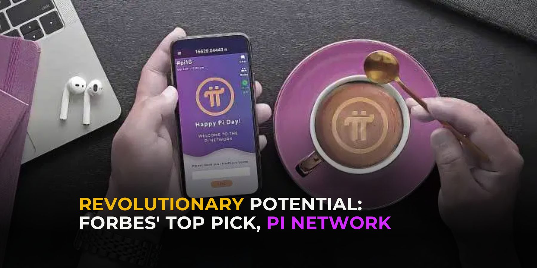 Forbes Lists Pi Network As Top Digital Asset With Revolutionary Potent ...