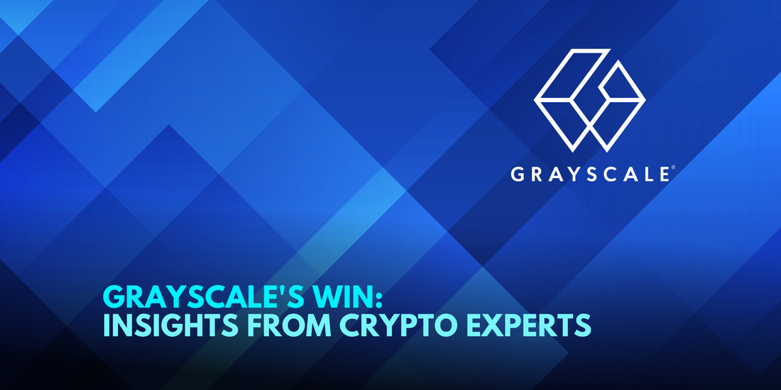 Grayscale's Legal Victory: Shaping the Future of Crypto Regulation