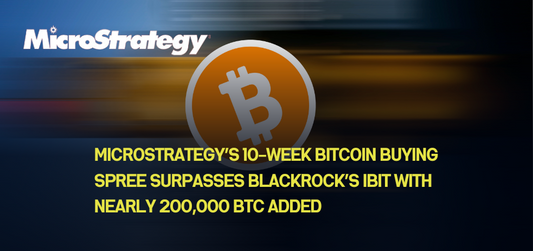 MicroStrategy’s 10-week Bitcoin buying spree surpasses BlackRock’s IBIT with nearly 200,000 BTC added