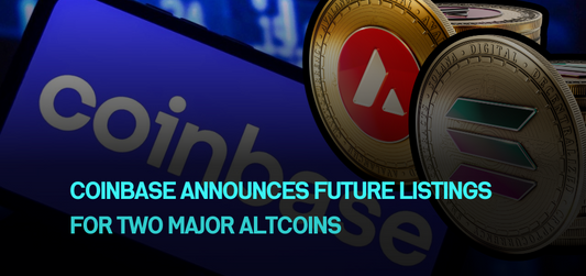 Coinbase Announces Future Listings for Two Major Altcoins