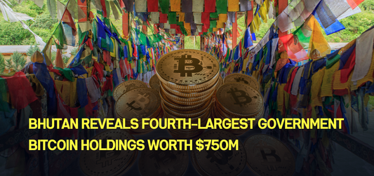 Bhutan Reveals Fourth-Largest Government Bitcoin Holdings Worth $750M