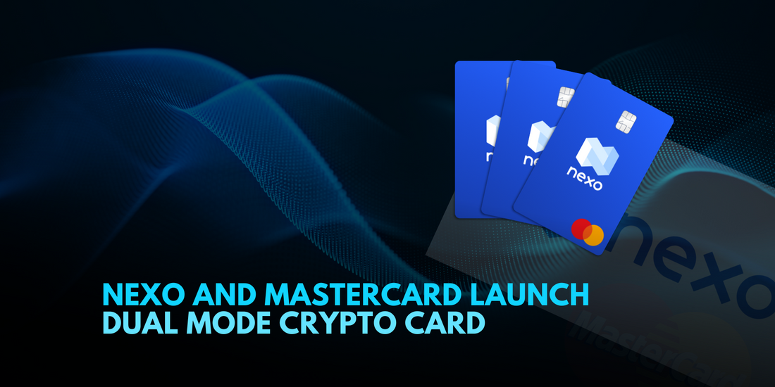 Nexo Teams Up with Mastercard, Introduces Innovative Dual Mode Crypto Card