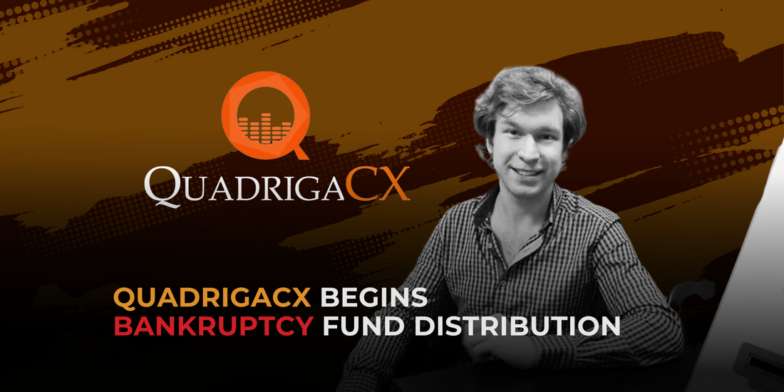 QuadrigaCX to Begin Interim Distribution of Funds for Bankruptcy Proceedings