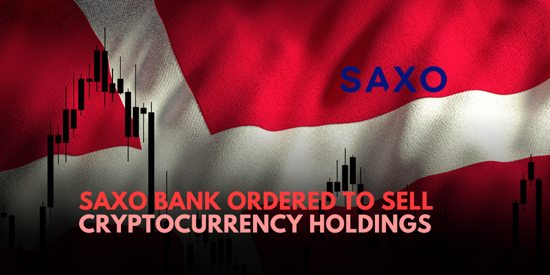 Danish Regulator Orders Saxo Bank to Divest Crypto Holdings
