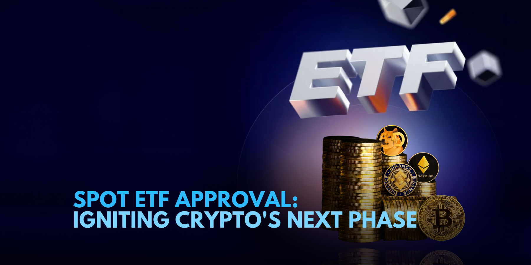 Bitcoin Spot ETF Approval: Catalyst For Crypto Growth – TitoVlogs