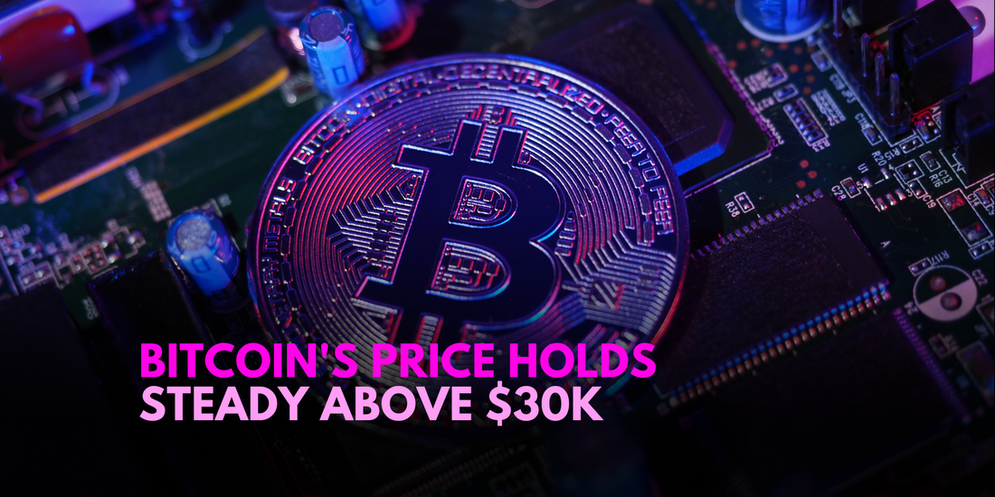 Bitcoin's Price Holds Above $30K as Investors Weigh ETF Prospects and Macroeconomic Data