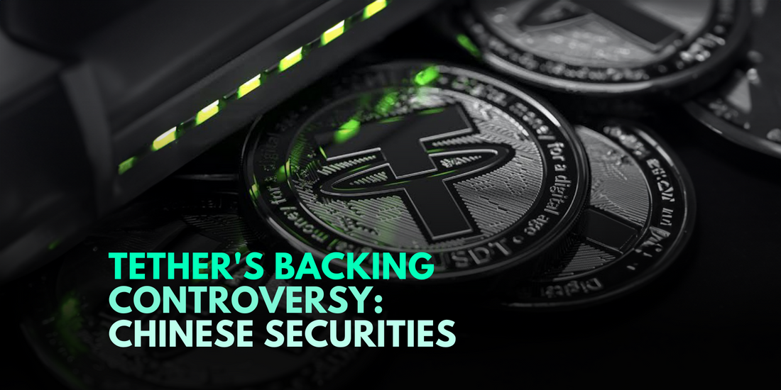 Tether's Controversial Backing: Chinese Securities and Stability Concerns